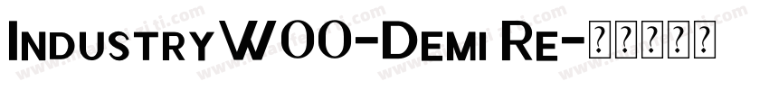 IndustryW00-Demi Re字体转换